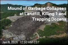 Mound of Garbage Collapses at Landfill, Killing 1 and Trapping Dozens