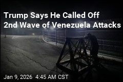 Trump Says He Called Off 2nd Wave of Venezuela Attacks