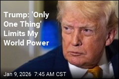 Trump Says His 'Own Morality' Is Only Limit to His World Power