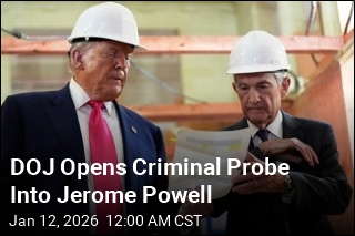 Justice Department Opens Criminal Probe Into Fed Chair