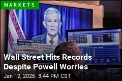 Wall Street Hits Records Despite Powell Worries