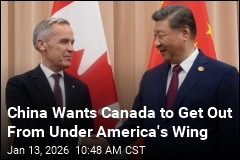 China Urges Canada to Get Out From Under America's Wing