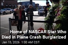 Home of NASCAR Star Who Died in Plane Crash Burglarized
