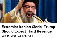Extremist Iranian Cleric: Trump Should Expect 'Hard Revenge'