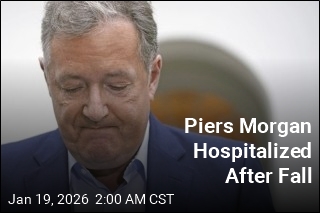 Piers Morgan Hospitalized After Fall