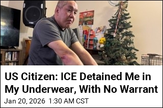US Citizen: ICE Pulled Me From Minn. Home in My Underwear