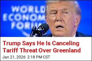 Trump Calls Off Tariff Threat Over Greenland
