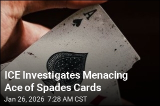 ICE Investigates Menacing Ace of Spades Cards