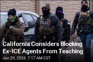 California Looks to Block Ex-ICE Staff as Teachers, Cops