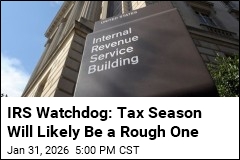 IRS Watchdog: Tax Season Will Likely Be a Rough One