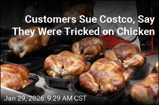 Suit: Costco Misled Consumers Over Its Rotisserie Chicken