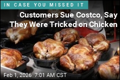 Suit: Costco Misled Consumers Over Its Rotisserie Chicken