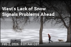 West's Lack of Snow Signals Problems Ahead