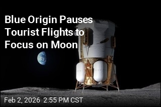 Blue Origin Pauses Tourist Flights to Focus on Moon