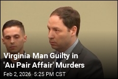 Virginia Man Guilty in 'Au Pair Affair' Murders