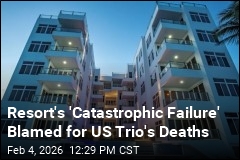 Resort's 'Catastrophic Failure' Blamed for US Trio's Deaths