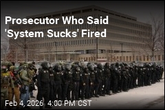 Prosecutor Who Said 'System Sucks' Fired