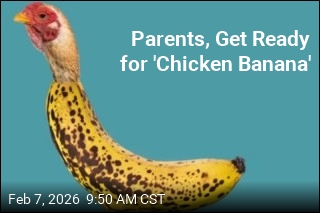 'Chicken Banana' May Be the Next '6-7'