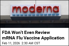 FDA Won't Even Review mRNA Flu Vaccine Application
