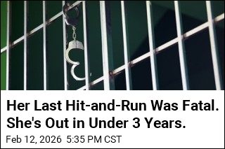 Her Last Hit-and-Run Was Fatal. She's Out in Under 3 Years.