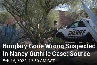 Source: Burglary Gone Wrong Suspected in Nancy Guthrie Case