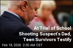 At Trial of School Shooting Suspect's Dad, Teen Survivors Testify