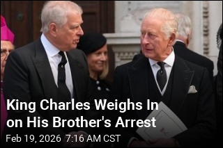 King Charles Weighs In on His Brother's Arrest