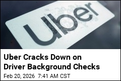 After Probe, Uber Tightens Driver Background Checks