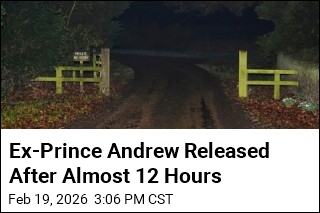 Ex-Prince Andrew Released After Almost 12 Hours