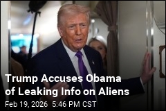 Trump Accuses Obama of Leaking Info on Aliens