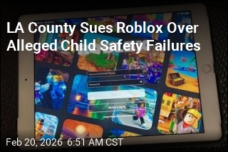 LA County Sues Roblox Over Alleged Child Safety Failures