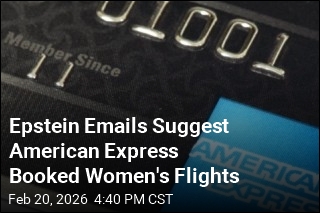 Epstein Emails Suggest American Express Booked Women's Flights
