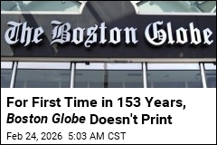 For First Time in 153 Years, Boston Globe Doesn't Print