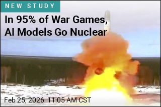 In 95% of War Games, AI Models Go Nuclear