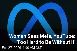 Woman Sues Meta, YouTube: 'Too Hard to Be Without It'