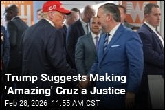 Trump Suggests Making 'Amazing' Cruz a Justice