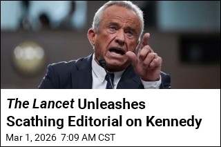 The Lancet Unleashes Scathing Editorial on Kennedy