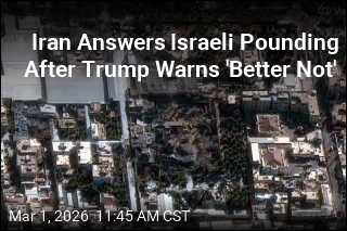 Iran Answers Israeli Pounding After Trump Warns 'Better Not'