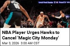 Spurs Center Urges Hawks to Cancel 'Magic City Monday'