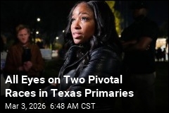 All Eyes on Two Pivotal Races in Texas Primaries