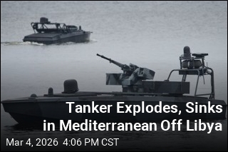 Tanker Explodes, Sinks in Mediterranean Off Libya