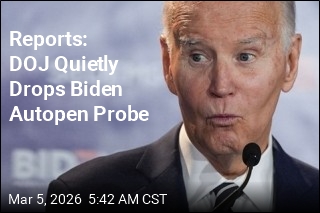 DOJ Quietly Drops Biden Autopen Probe