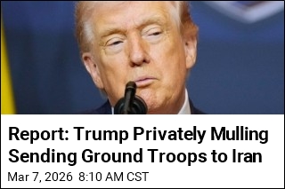 Report: Trump Privately Mulling Sending Ground Troops to Iran