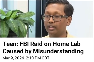 Teen: FBI Raid on Home Lab Caused by Misunderstanding