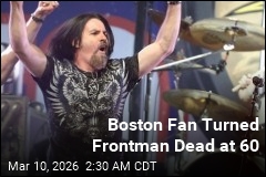 Boston Fan Turned Lead Singer Dead at 60