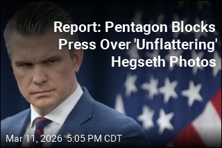 Report: 'Unflattering' Hegseth Pics Led to Press Ban