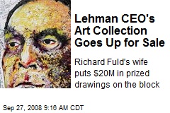 Lehman CEO's Art Collection Goes Up for Sale