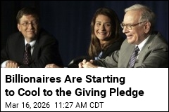 Billionaires Are Starting to Cool to the Giving Pledge