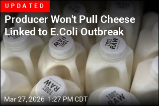 E. Coli Outbreak Linked to Cheese Made From Raw Milk