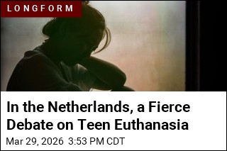 In the Netherlands, a Fierce Debate on Teen Euthanasia